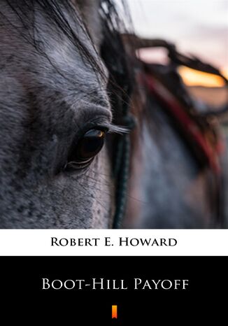 Boot-Hill Payoff Robert E. Howard - okadka audiobooka MP3