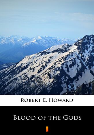 Blood of the Gods Robert E. Howard - okadka audiobooks CD