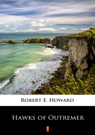 Hawks of Outremer Robert E. Howard - okadka audiobooks CD