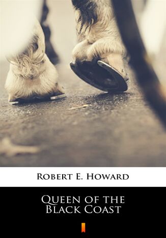 Queen of the Black Coast Robert E. Howard - okadka audiobooks CD