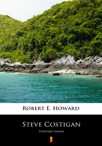 Steve Costigan. Fighting Sailor Robert E. Howard - okadka audiobooks CD