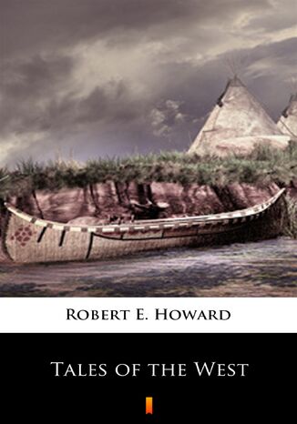 Tales of the West Robert E. Howard - okadka ebooka