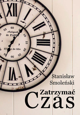 Okładka książki/ebooka Zatrzymać czas
