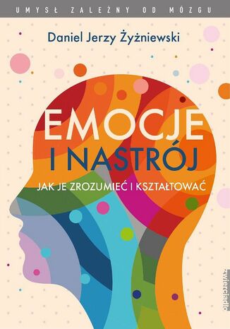 Emocje i nastrj Daniel Jerzy yniewski - okadka ebooka