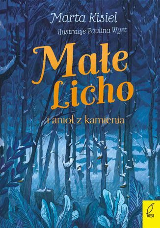 Małe Licho i anioł z kamienia. Tom 2