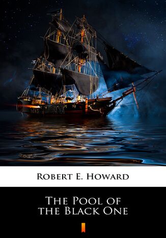 The Pool of the Black One Robert E. Howard - okadka audiobooks CD