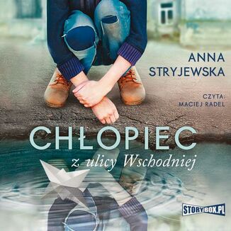 Chopiec z ulicy Wschodniej Anna Stryjewska - okadka audiobooka MP3