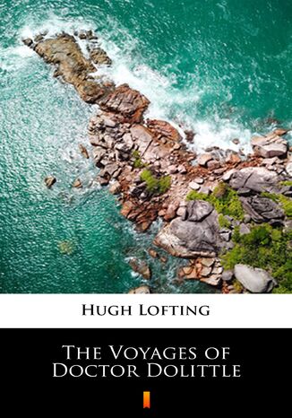 The Voyages of Doctor Dolittle Hugh Lofting - okadka ebooka