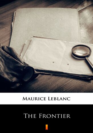 The Frontier Maurice Leblanc - okadka audiobooka MP3