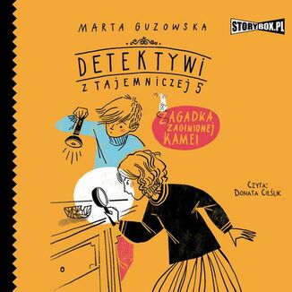 Detektywi z Tajemniczej 5. Tom 1. Zagadka zaginionej kamei Marta Guzowska - okadka audiobooka MP3