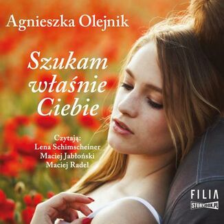 Szukam wanie Ciebie Agnieszka Olejnik - okadka audiobooka MP3