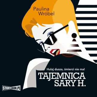 Tajemnica Sary H Paulina Wrbel - okadka audiobooka MP3