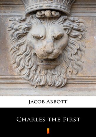 Charles the First Jacob Abbott - okadka audiobooks CD