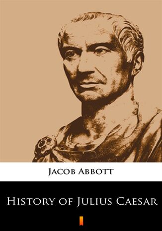 History of Julius Caesar Jacob Abbott - okadka ebooka