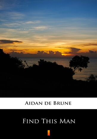 Find This Man Aidan de Brune - okadka audiobooks CD