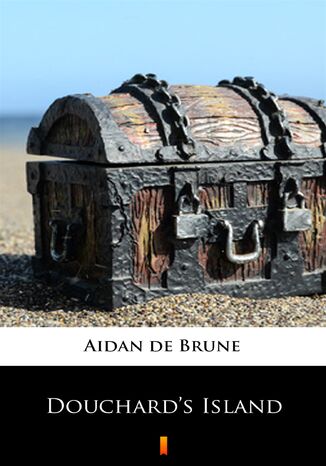 Douchards Island Aidan de Brune - okadka ebooka