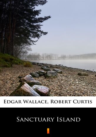 Sanctuary Island Edgar Wallace, Robert Curtis - okładka audiobooka MP3