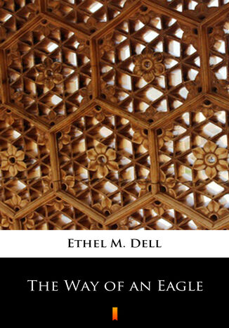 The Way of an Eagle Ethel M. Dell - okadka audiobooks CD