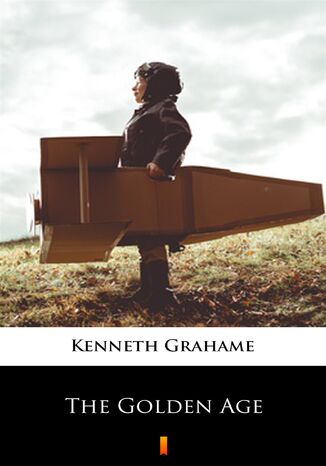 The Golden Age Kenneth Grahame - okadka audiobooka MP3