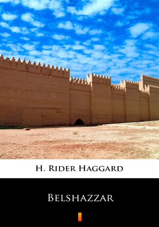 Belshazzar H. Rider Haggard - okadka ebooka