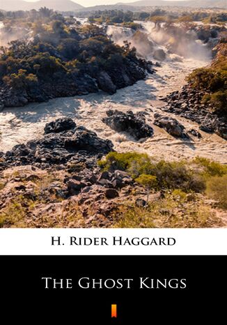 The Ghost Kings H. Rider Haggard - okadka audiobooks CD