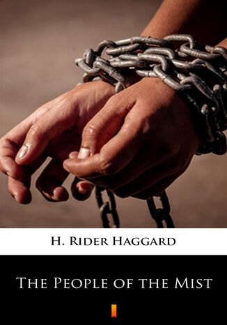 The People of the Mist H. Rider Haggard - okadka ebooka