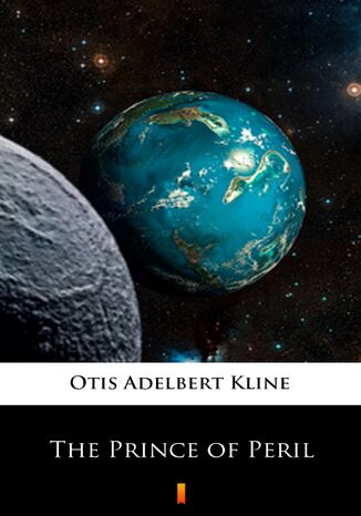 The Prince of Peril Otis Adelbert Kline - okadka ebooka