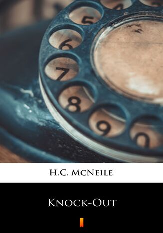 Knock-Out H.C. McNeile - okadka audiobooka MP3