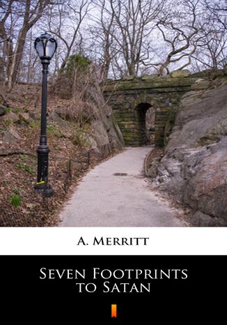 Seven Footprints to Satan A. Merritt - okadka ebooka