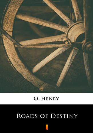 Roads of Destiny O. Henry - okadka audiobooks CD