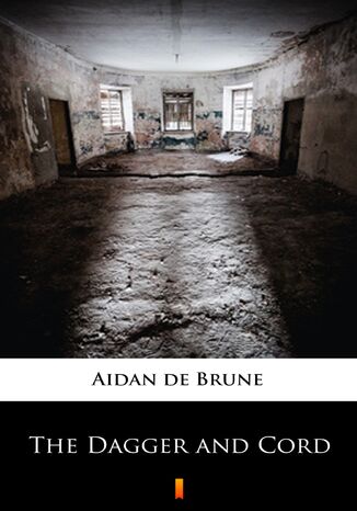 The Dagger and Cord Aidan de Brune - okadka ebooka
