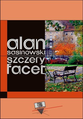Szczery facet Alan Sasinowski - okładka audiobooks CD