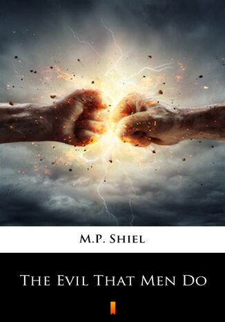 The Evil That Men Do M.P. Shiel - okadka audiobooka MP3