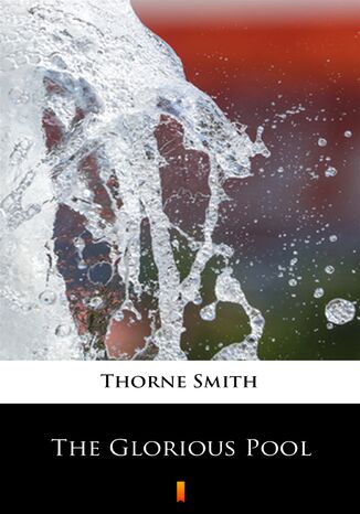 The Glorious Pool Thorne Smith - okadka audiobooka MP3