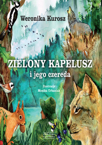 Zielony Kapelusz i jego czereda Weronika Kurosz - okadka audiobooks CD