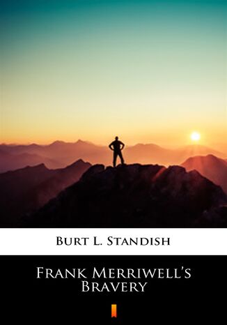 Frank Merriwells Bravery Burt L. Standish - okadka ebooka