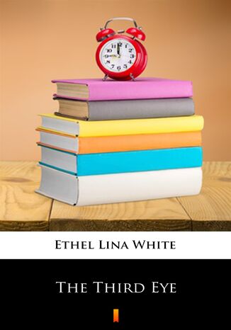 The Third Eye Ethel Lina White - okadka ebooka