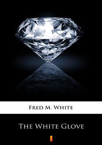 The White Glove Fred M. White - okadka audiobooka MP3