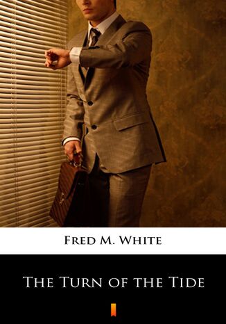 The Turn of the Tide Fred M. White - okadka audiobooka MP3