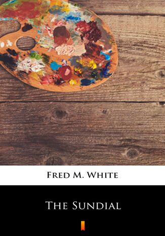 The Sundial Fred M. White - okadka audiobooka MP3