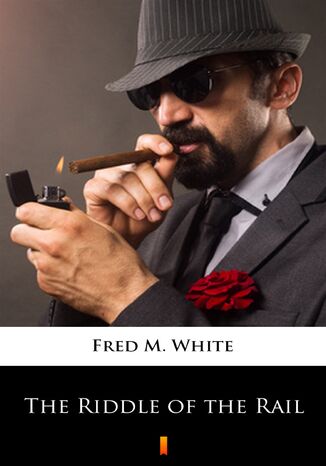 The Riddle of the Rail Fred M. White - okadka audiobooka MP3