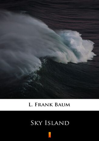 Sky Island L. Frank Baum - okadka audiobooka MP3