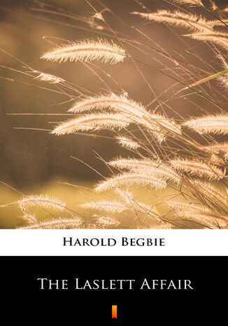 The Laslett Affair Harold Begbie - okadka ebooka