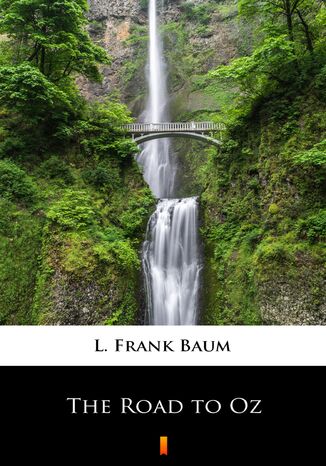 The Road to Oz L. Frank Baum - okadka ebooka