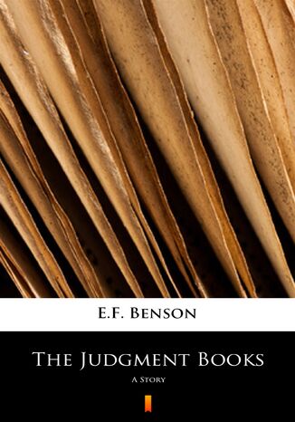 The Judgment Books. A Story E.F. Benson - okadka ebooka