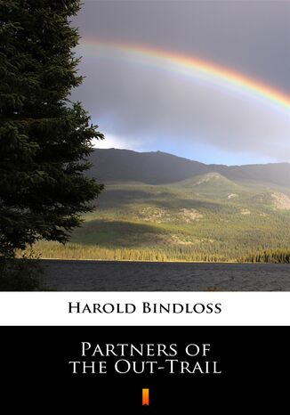 Partners of the Out-Trail Harold Bindloss - okadka audiobooka MP3