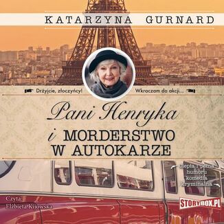 Pani Henryka i morderstwo w autokarze Katarzyna Gurnard - okadka audiobooka MP3