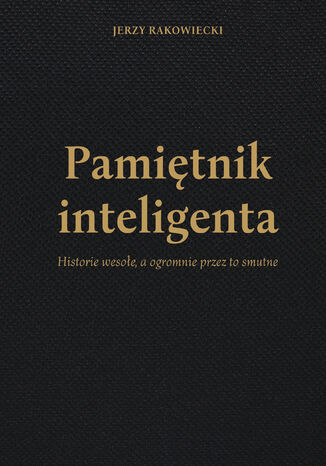 Pamitnik inteligenta Jerzy Rakowiecki - okadka audiobooka MP3