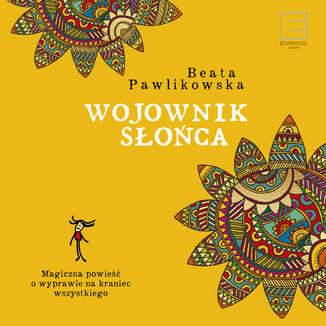 Wojownik słońca Beata Pawlikowska - okładka audiobooka MP3