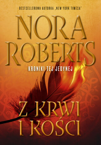 Kroniki tej jedynej (#2). Z krwi i koci Nora Roberts - okadka ebooka